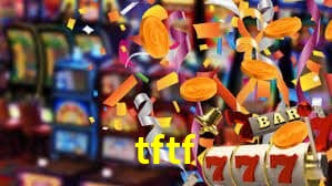 tftf,tftf app