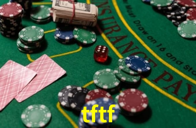 tftf: A Experiência de Casino com Jogos de Mesa ao Vivo